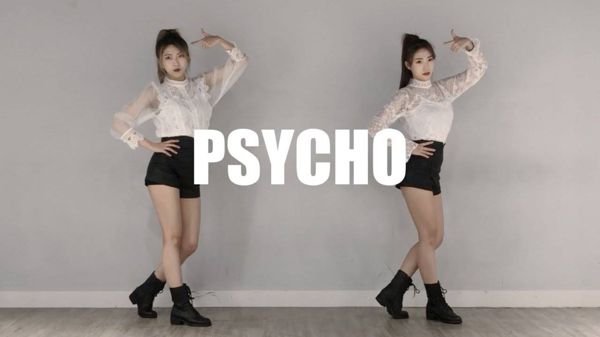 美女姐妹花性感翻跳Red Velvet - Psycho